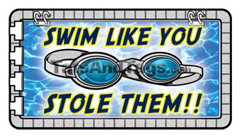 Swim Like You Stole Them