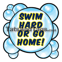 swim hard or go home temporary tattoo