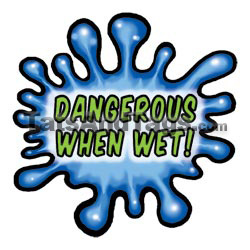 dangerous when wet  temporary tattoo