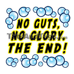 No Guts, No Glory. The End temporary tattoo